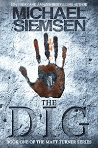 The Dig (Matt Turner Series Book 1) (English Edition)
