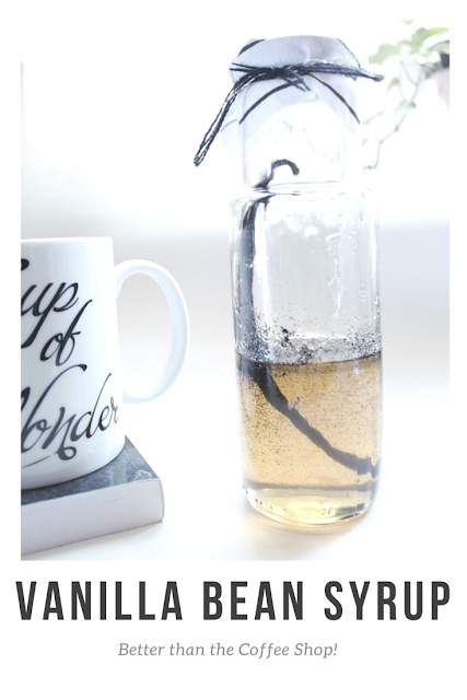 Yummy! Homemade Vanilla Bean Syrup- Better than the Coffee Shop!