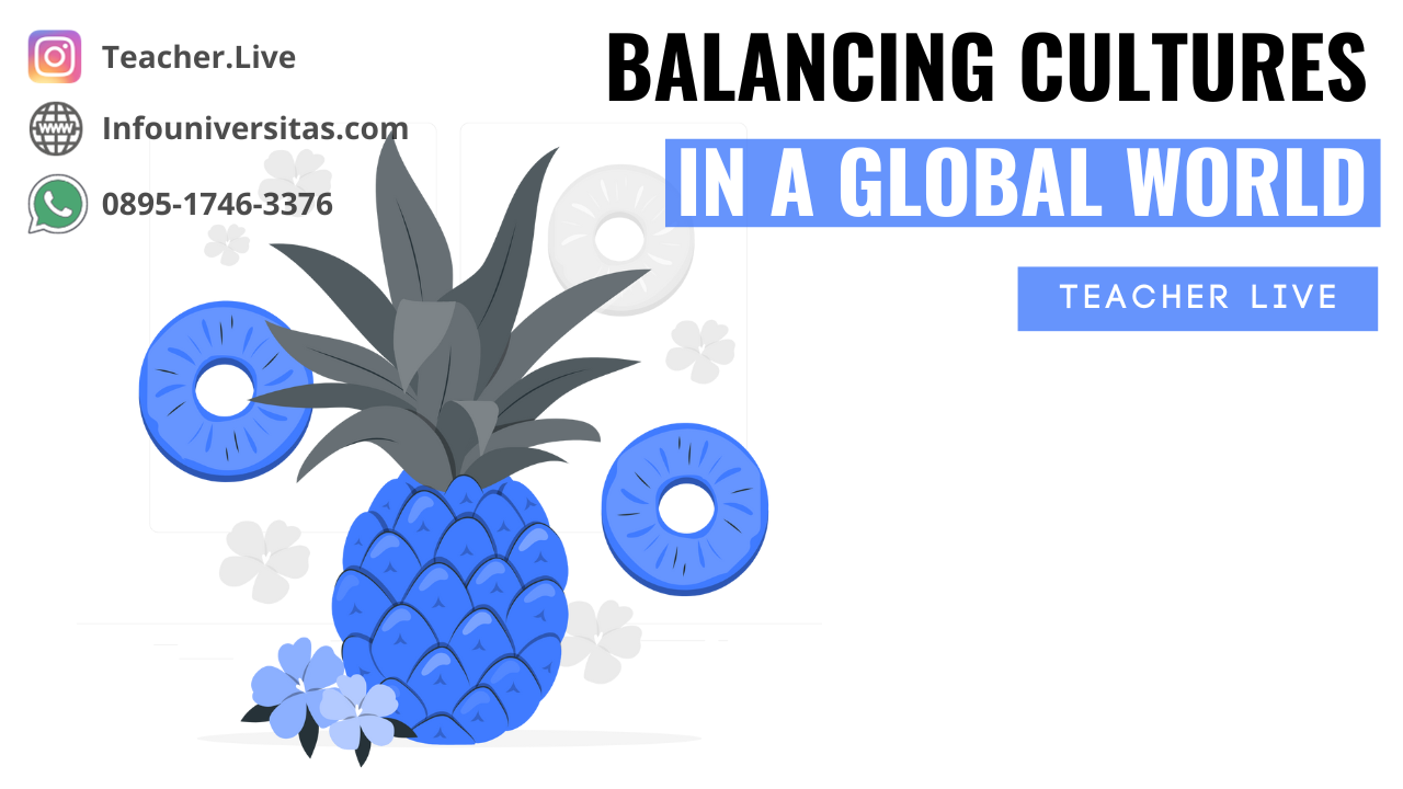 Balancing Cultures in a Global World