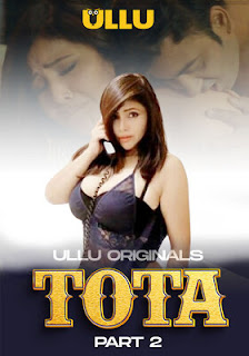 Tota Part 2 (2024) UllU Hindi