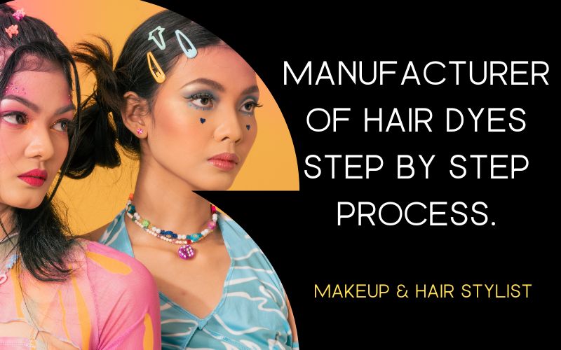 Manufacturer of Hair Dyes Step By Step