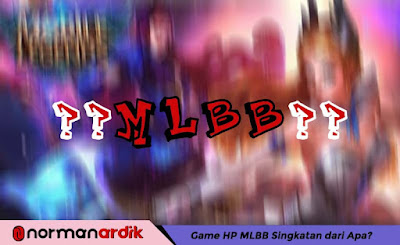Game HP MLBB Singkatan dari Apa