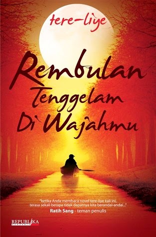 Kata-kata mutiara dari novel darwis tere liye - SEGALA FAKTA