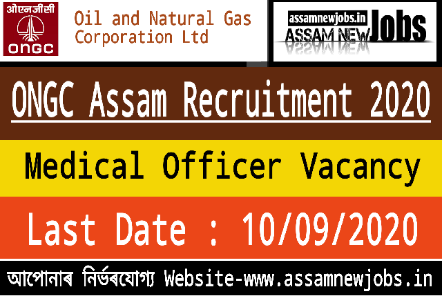 ONGC Assam Recruitment 2020 : Apply for Medical Officer Vacancy in ONGC Hospital, Assam