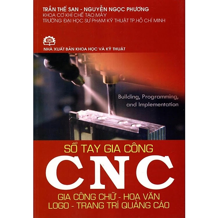 Sổ Tay Gia Công CNC (Gia Công Chữ - Hoa Văn - Logo - Trang Trí - Quảng Cáo) ebook PDF-EPUB-AWZ3-PRC-MOBI