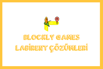 Blockly Games Labirent Çözümleri
