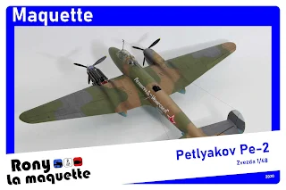 Maquette du Petlyakov Pe-2 de Zvezda au 1/48