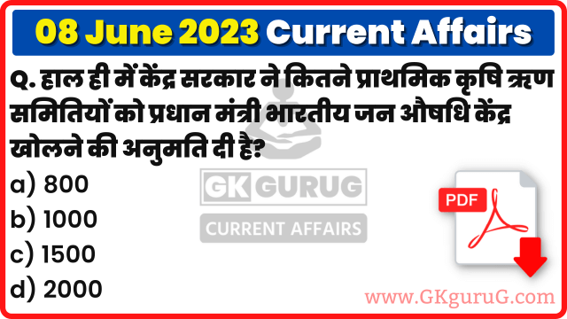 8 June 2023 Current affairs,08 June 2023 Current affairs in Hindi,08 June 2023 Current affairs mcq,08 जून 2023 करेंट अफेयर्स,Daily Current affairs quiz in Hindi, gkgurug Current affairs,daily current affairs in hindi,june 2023 current affairs,daily current affairs,Daily Top 10 Current Affairs,Current Affairs In Hindi 2023