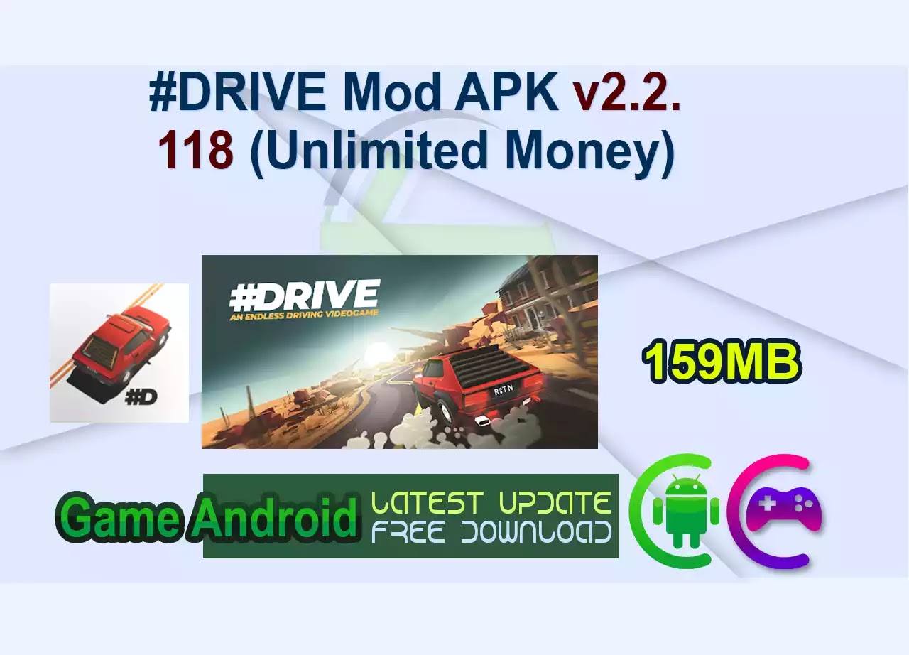 #DRIVE Mod APK v2.2.118 (Unlimited Money)