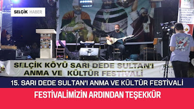 Festivalimizin Ardından Teşekkür / Selçik Haber