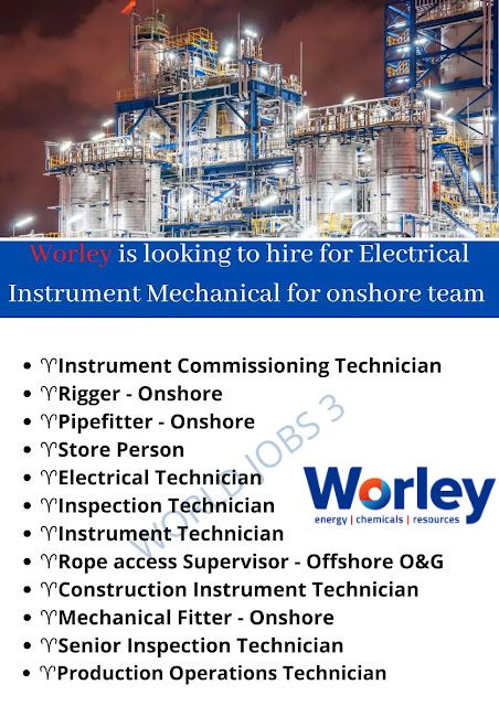 Worley is looking to hire for Electrical Instrument Mechanical for onshore team