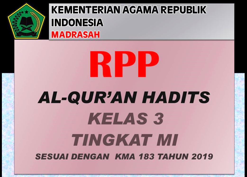 Download RPP Al-Qur'an Hadits Kelas 3 Sesuai KMA 183 Tahun 2019 Terbaru