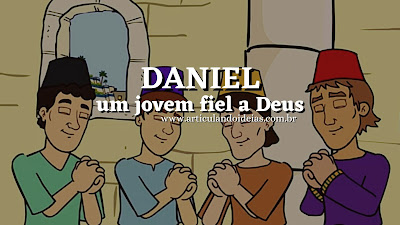 Daniel e seus amigoa