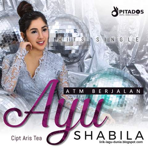 Lirik Lagu Ayu Shabila - Atm Berjalan