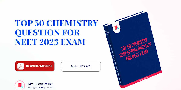 Top 50 Conceptual Chemistry Question for NEET Exam