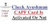 How to check Ayushman CAPF card is actived or not?