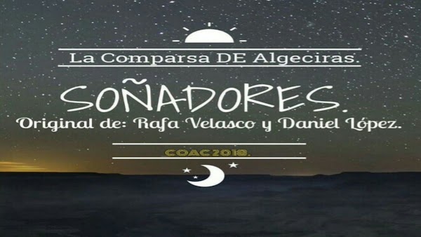 La Comparsa de Algeciras "La Afición"(2017) "SOÑADORES"