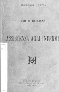 Carlo Calliano - Assistenza agli infermi nell'ospedale ed in famiglia (1892) | Accademia di Medicina Torino 188 | ISBN N.A. | Italiano | PDF HQ | 502 pagine | 119 MB | CBR 96 dpi | 502 pagine | 135 MB
Collana contenente tantissimi libri di medicina e riviste specialistiche sempre di ambito medico/chirurgico datate fine 1800 e inizio 1900.