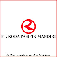 Loker PT Roda Pasifik Mandiri 2020