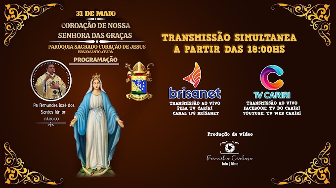 Live transmitirá Coroação de Nossa Senhora das Graças em Brejo Santo.