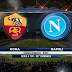 Highlights Liga Italia : AS Roma vs Napoli 2 - 0