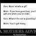 Motherly advice