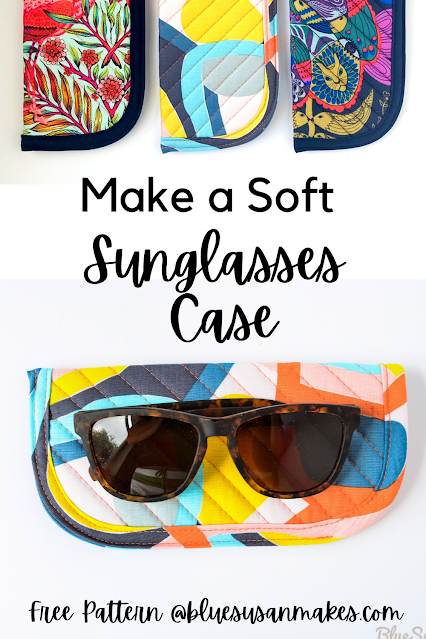 Pin it for later - How to Sew a Soft Sunglasses Case