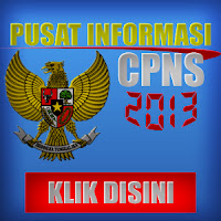 Informasi Lowongan CPNS 2013 | Link Pendaftaran CPNS 2013 | Jadwal Penerimaan CPNS 2013 | Pengumuman hasil seleksi CPNS 2013 | Update materi Soal CPNS