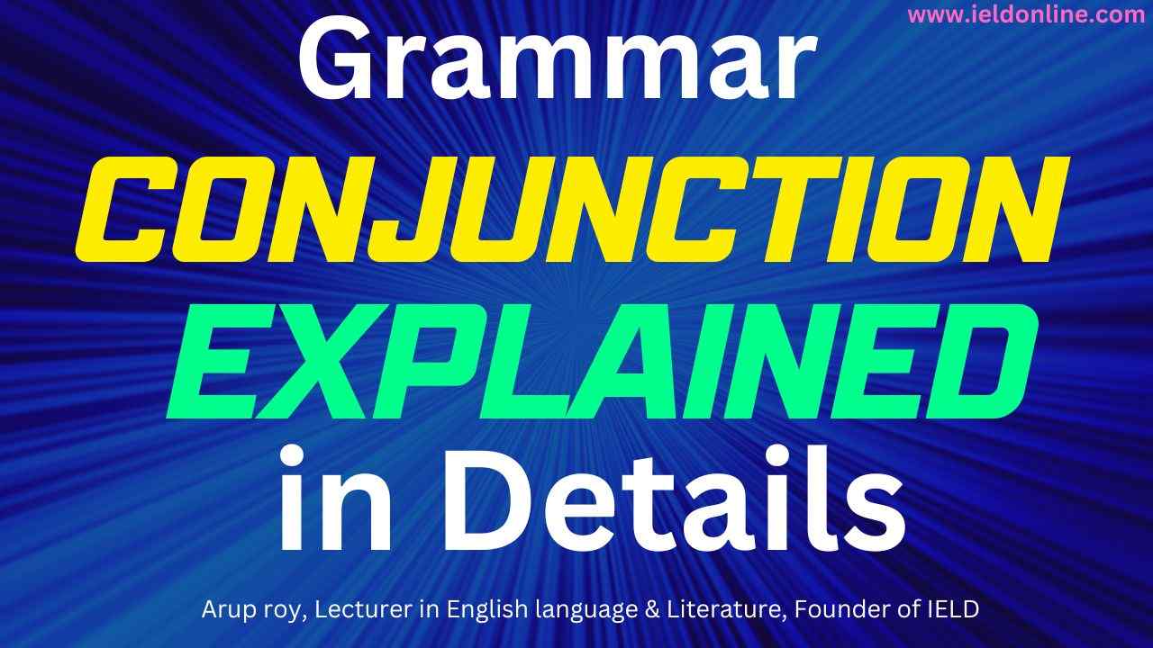 conjunction explained in details