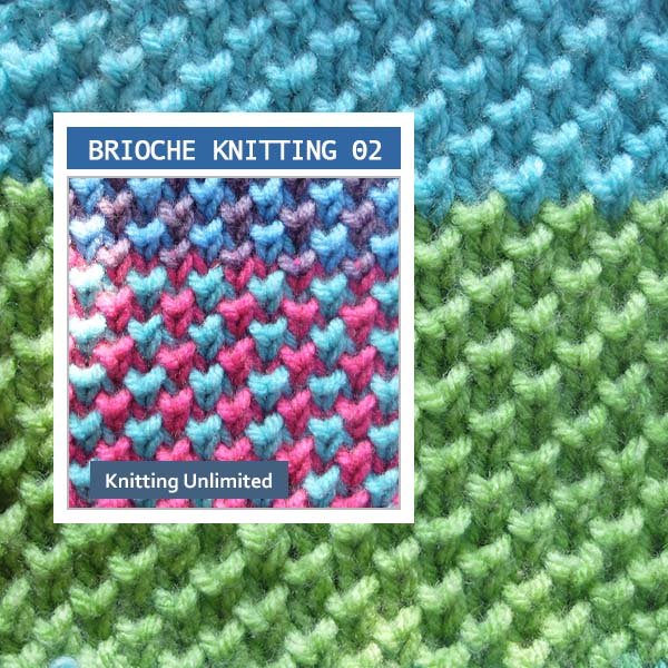 Brioche Knitting 02: Bee stitch (one color and two color)