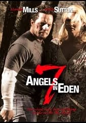 7 Angels in Eden (2007)