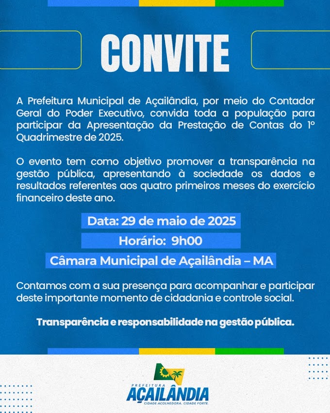    Prefeitura de Açailândia apresenta nesta quinta (29) a prestação de contas do 1º quadrimestre de 2025