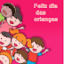 Feliz dia das Crianças