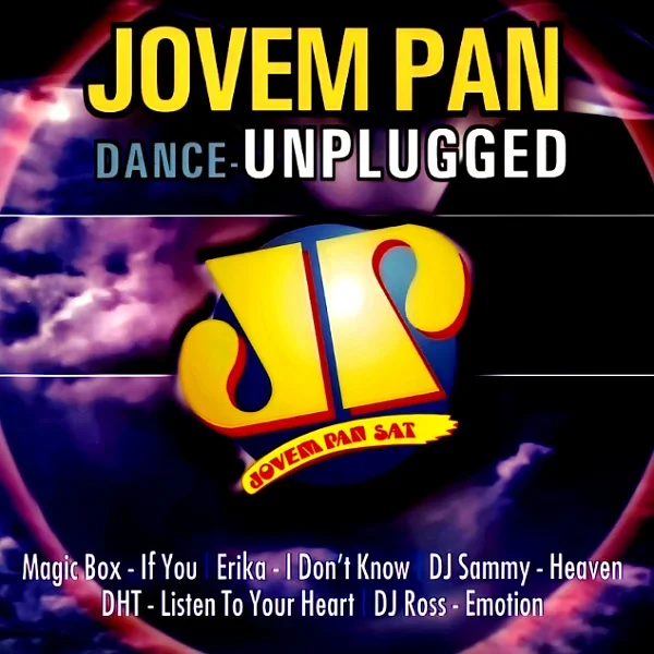 Dance Unplugged - Jovem Pan - 2004