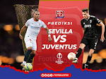 Prediksi: Sevilla vs Juventus Hari Ini