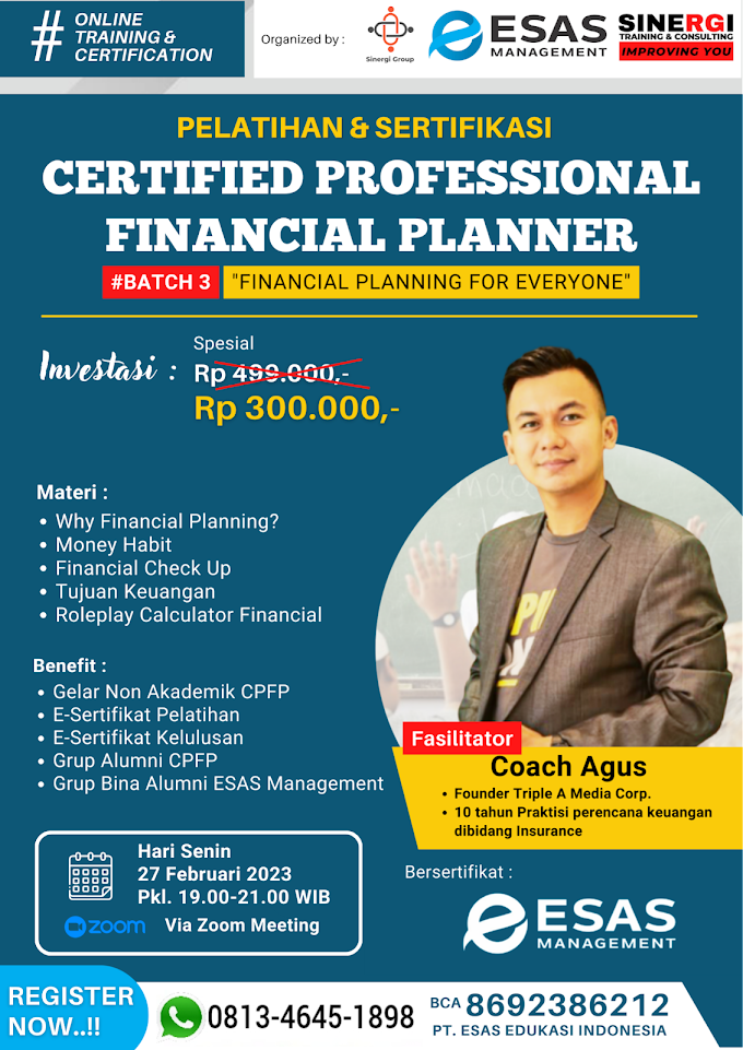 WA.0813-4645-1898 | Certified Professional Financial Planner (CPFP) 27 Februari 2023