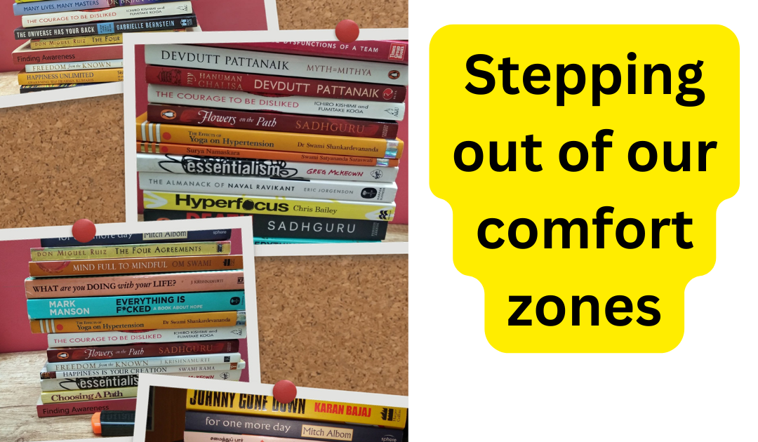 Stepping Out Of Our Comfort Zones
