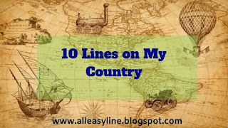 10 lines on my country in english