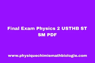 Final Exam Physics 2 USTHB ST SM 2024PDF