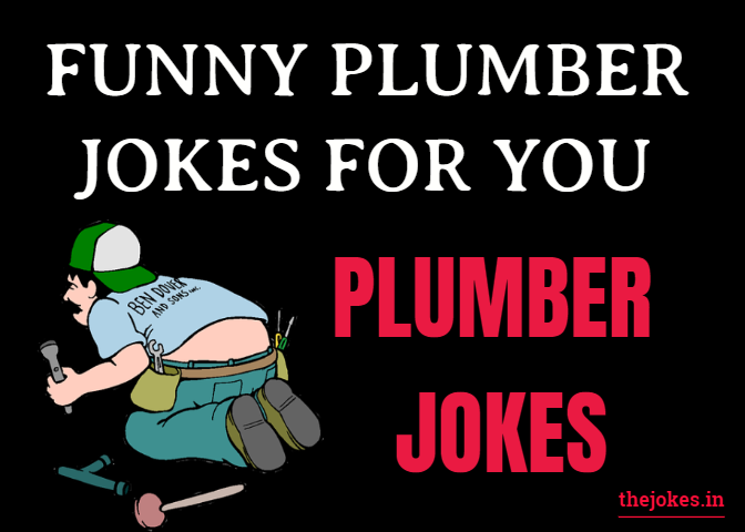Read Funny Plumber Jokes That Make You Laugh
