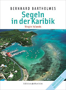 Segeln in der Karibik 3: Virgin Islands