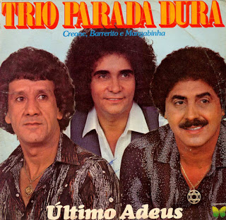 TRIO PARADA DURA - ÚLTIMOS ADEUS - 1981