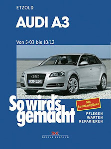 Audi A3 von 5/03 bis 10/12: So wird's gemacht - Band 137: Mit Stromlaufplänen