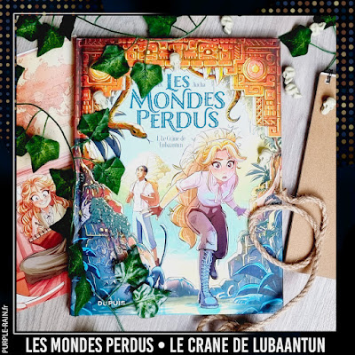 BD "Les Mondes Perdus - Le Crâne de Lubaantun"