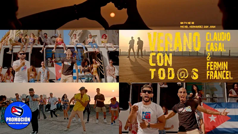 Claudio Casal y Fermín Francel - ¨Verano con Tod@s¨ - Videoclip - Dir: Michel Hernández San Juan. Portal Del Vídeo Clip Cubano. Música cubana. CUBA.