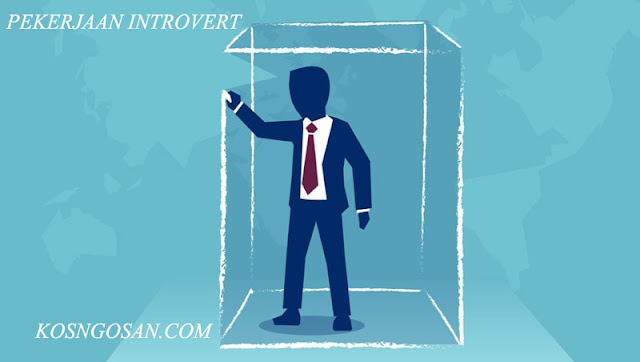 Contoh Pekerjaan untuk Introvert