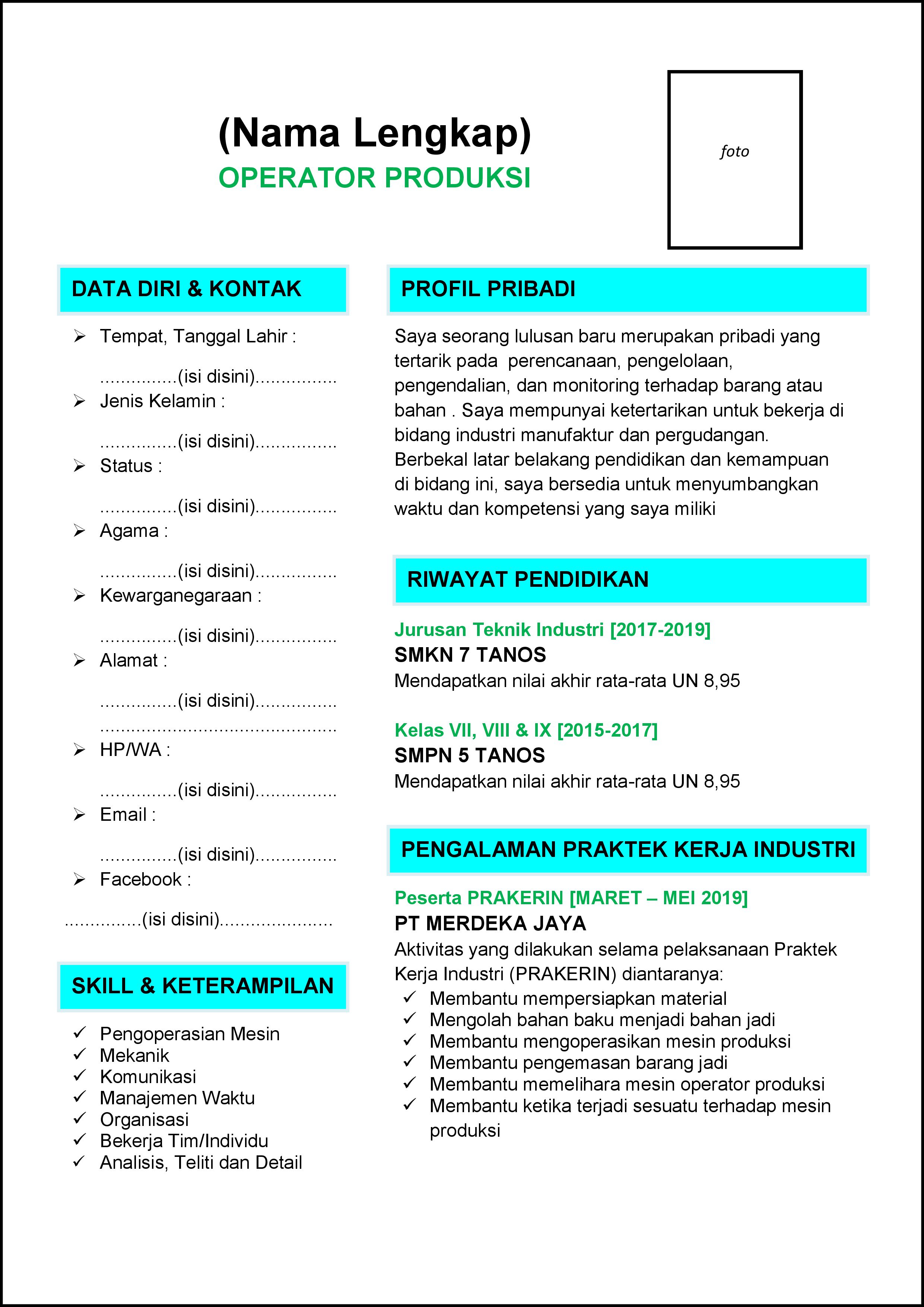 daftar riwayat hidup Operator Produksi lulusan SMA/SMK/MA/sederajat yang baru pertama kali melamar pekerjaan