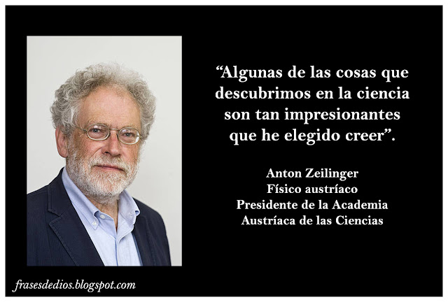 ciencia y dios frases anton zeilinger