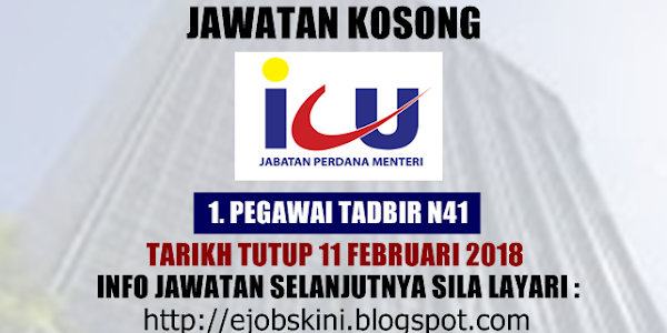 Jawatan Kosong Jabatan Perdana Menteri (ICU JPM) - 11 Februari 2018