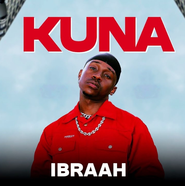 Audio : Ibraah - Kuna Mp3